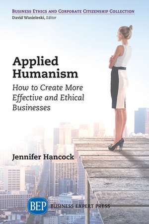 Applied Humanism de Jennifer Hancock