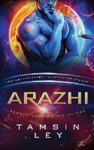 Arazhi de Tamsin Ley