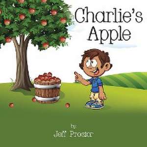 Charlie's Apple de Jeff Proctor