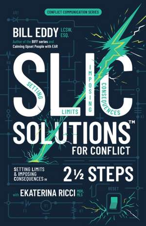 Slic Solutions for Conflict de Bill Eddy