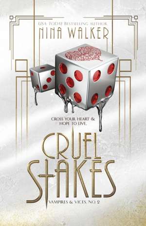 Cruel Stakes de Nina Walker