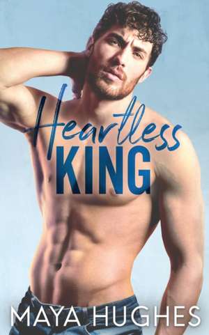 Heartless King de Maya Hughes