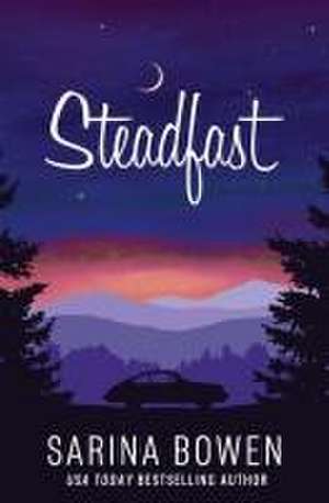 Steadfast de Sarina Bowen
