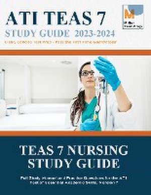 TEAS 7 Nursing Study Guide de Miller Test Prep