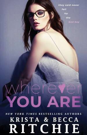 Wherever You Are de Krista Ritchie