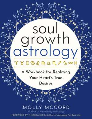 Soul Growth Astrology de Molly McCord