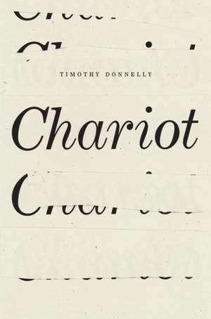 Chariot de Timothy Donnelly