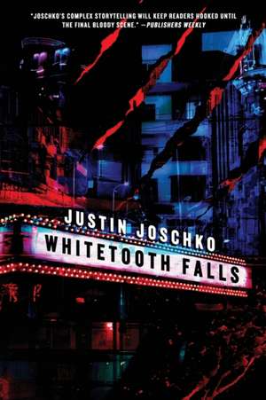 Whitetooth Falls de Justin Joschko