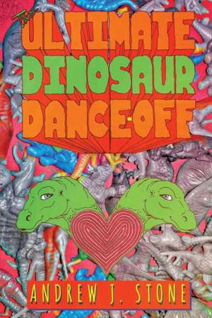 The Ultimate Dinosaur Dance-Off de Andrew J. Stone