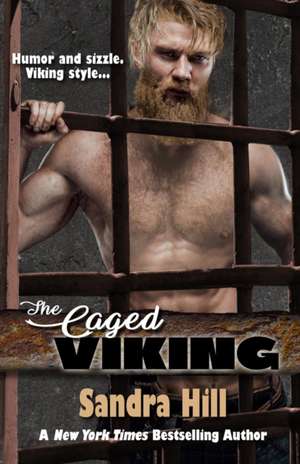 Hill, S: CAGED VIKING
