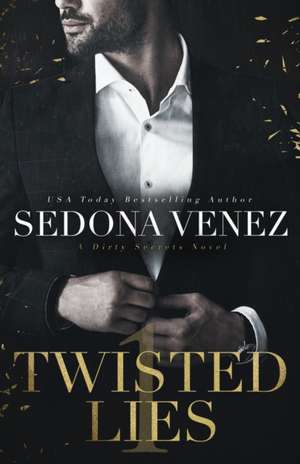 Twisted Lies de Sedona Venez