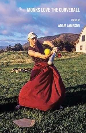 Monks Love the Curveball de Adam Jameson