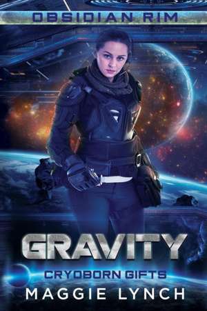 Gravity de Maggie Lynch