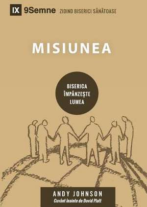 Misiunea (Missions) (Romanian) de Andy Johnson