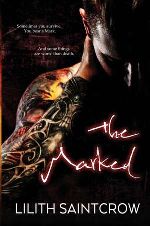The Marked de Lilith Saintcrow