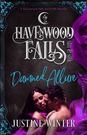 Damned Allure: (A Havenwood Falls Sin & Silk Novella) de Havenwood Falls Collective