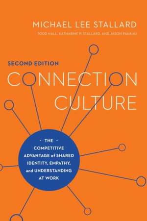 Connection Culture, 2nd Edition de Michael Lee Stallard