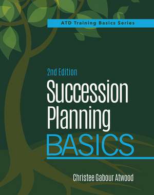 Succession Planning Basics de Christee Atwood