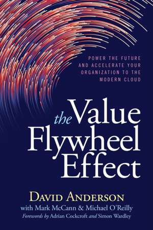 The Value Flywheel Effect de David Anderson