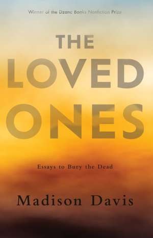 The Loved Ones de Madison Davis