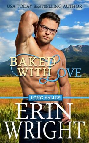 Baked with Love de Erin Wright