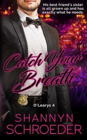 Catch Your Breath de Shannyn Schroeder