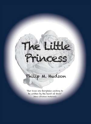 The Little Princess de Phillip M Hudson