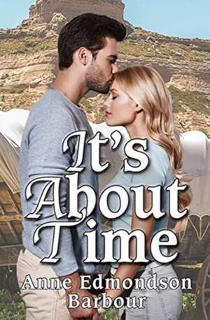 It's About Time de Anne Barbour
