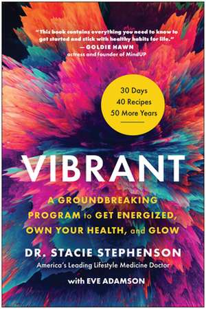 Vibrant de Stacie Stephenson