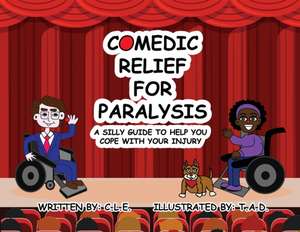 Comedic Relief for Paralysis de C L E
