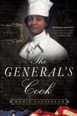 The General's Cook de Ramin Ganeshram