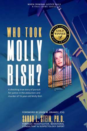 Who Took Molly Bish de Sarah L. Stein