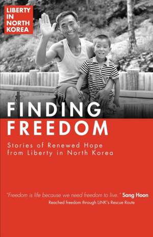 Finding Freedom de Liberty in North Korea