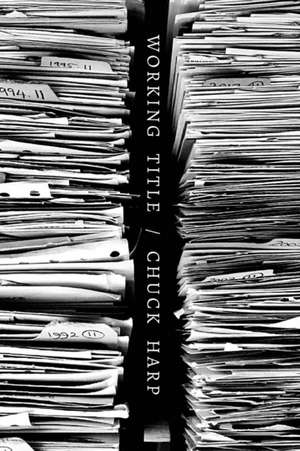 Working Title de Chuck Harp