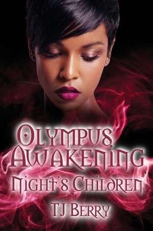 Olympus Awakening de Tj Berry