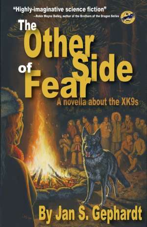 The Other Side of Fear de Jan S Gephardt