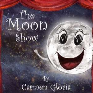 The Moon Show de Carmen Gloria