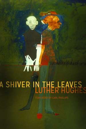 Hughes, L: Shiver in the Leaves de Luther Hughes