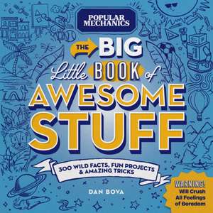 Bova, D: Popular Mechanics The Big Little Book of Awesome St