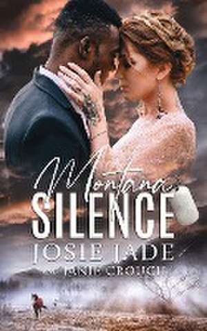 Montana Silence de Josie Jade