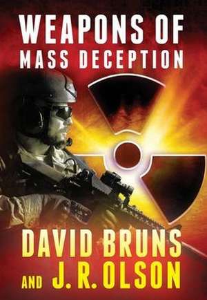 Weapons of Mass Deception de David Bruns