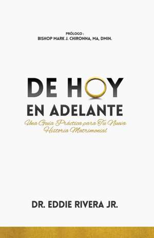 Rivera, E: Hoy en adelante