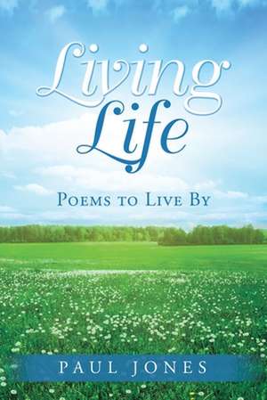 Living Life de Paul Jones