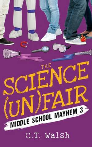 The Science (Un)Fair de C. T. Walsh