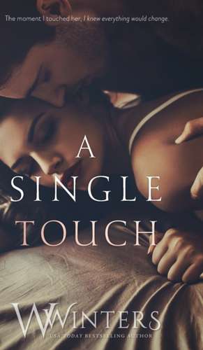 A Single Touch de W. Winters