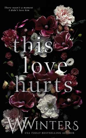 This Love Hurts de W. Winters