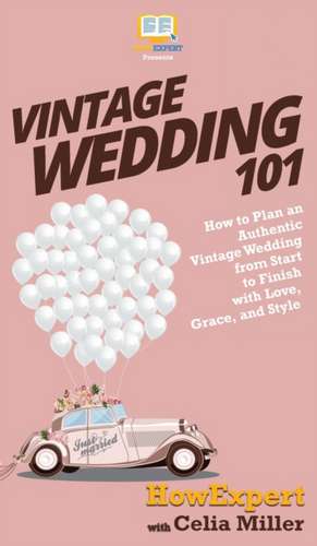 Vintage Wedding 101 de Howexpert