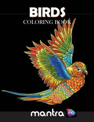 Birds Coloring Book de Mantra