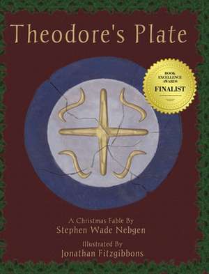 Theodore's Plate de Stephen Wade Nebgen