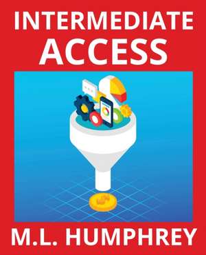 Intermediate Access de M. L. Humphrey